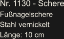Nr. 1130 - Schere Fußnagelschere Stahl vernickelt Länge: 10 cm